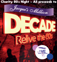 Jacqui's Million presents DECADE! Relive the 80's