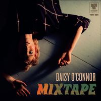 Mixtape by DAISY O'CONNOR 