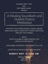 Healing Soundbath and Guided Chakra Meditation