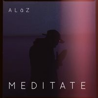Meditate by ALäZ