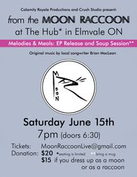 Moon Raccoon - Melodies & Meals:  "Staring Out My Window" EP Release and Soup Session