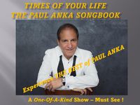 TIME OF YOUR LIFE - The Paul Anka Songbook Tribute 