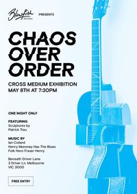Chaos over Order