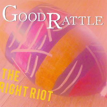 GoodRattle, The Right Riot  - Wil Swindler https://itunes.apple.com/us/album/the-right-riot/id882382337
