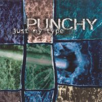 Just My Type (Download) by Punchy