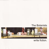 write fiction by The Botanists