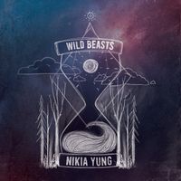 Wild Beasts by Nikia Yung