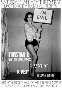 Christian D and the Hangovers with Buzz Deluxe and DJ Misty!