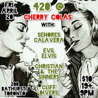 420 Bash @ Cherry Cola's