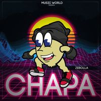 LA CHAPA by Music World PR