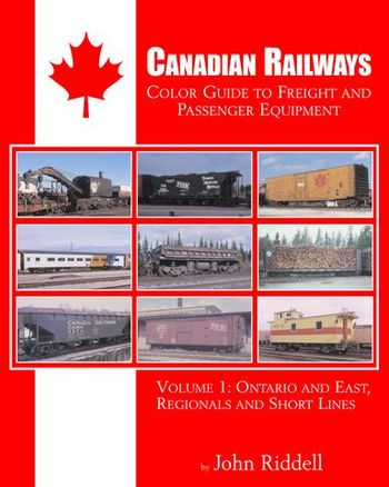Canadian Railways Color Guide Freight and Passenger Equpt Vol 1 John Riddell
