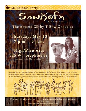 2010 Promo flyer of Cd Release party of my "SANKOFA" album. "Back to the source"
