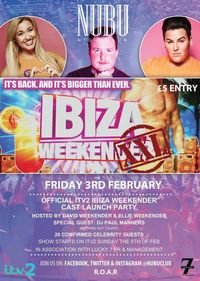 Ibiza Weekender XXL - Official ITV 2 Ibiza Weekender Cast Launch Party