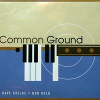 Common Ground by Bob Kolb, Dave Childs