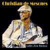 Christian de Mesones - "Latin Jive Redux"
