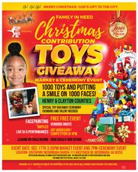 Family In Need Christmas Contribution Toys Giveaway Market & Ceremony Event ( Henry And Clayton Counties)