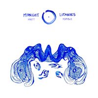 Midnight Litanies by Matt Marble