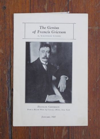1st ed., rare promo pamphlet (1927) • Waldemar Tonner, "The Genius of Francis Grierson"
