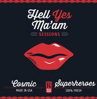 Worldwide Album Drop! Hell Yes Ma'am Sessions - everywhere you find music!