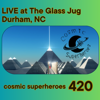 420 Getdown at the Glass Jug