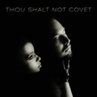 Thou Shalt Not Covet (2023-Single)  by RevulsA