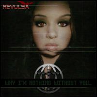 Why I'm Nothing (Without You) (2015-SINGLE) by RevulsA