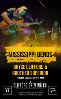 Mississippi Bends & Bryce Clifford & Brother Superior