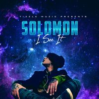 I See It by SOLOMON