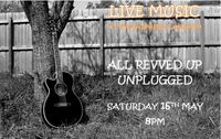 All Revved Up Unplugged