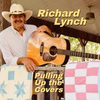 Pulling Up the Covers by Richard Lynch