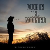 Four in the Morning by Richard Lynch