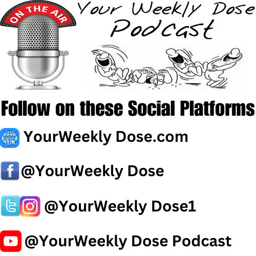 Your Weekly Dose