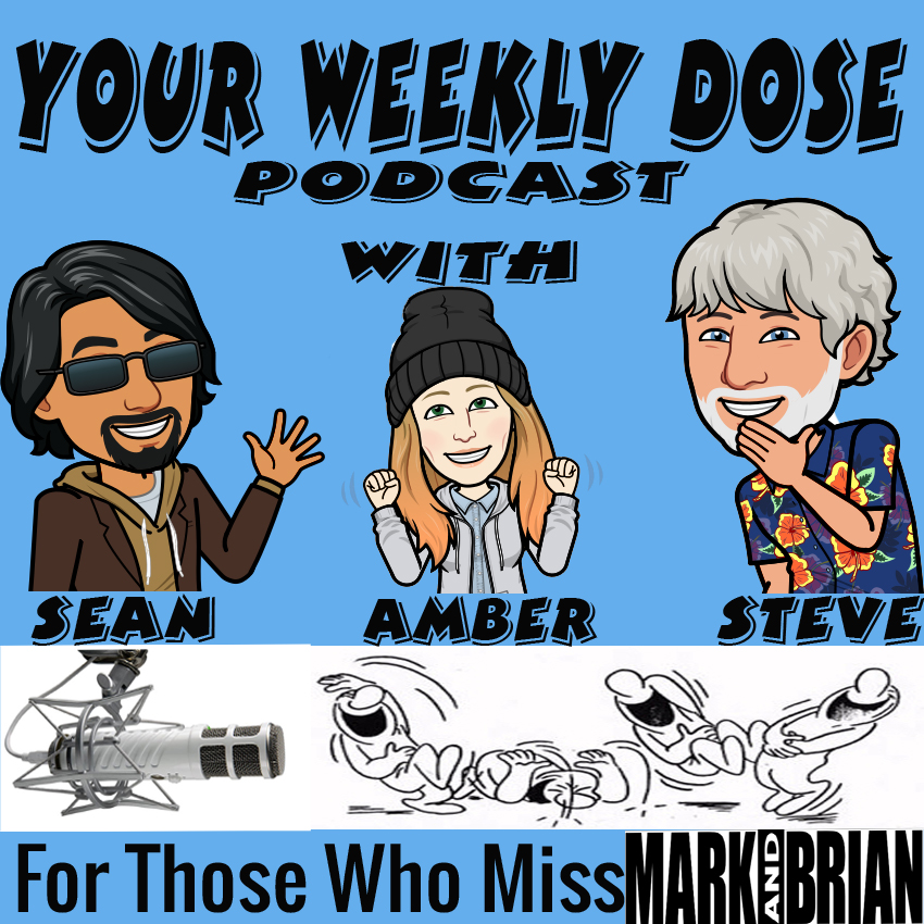 Your Weekly Dose