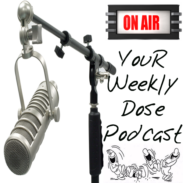 Your Weekly Dose Podcast  Show 380 (Drink Celebration For Summer)