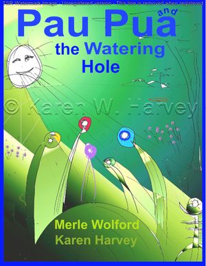"Pau Pua and the Watering Hole"
        by Merle Wolford & Karen Harvey; published by FriesenPress 2013.
Available in soft cover, hard cover and eBook. For great prices and free shipping visit our store on this website--click the STORE menu and select "CHILDREN'S  BOOKS & PRINTS". To see the book illustrations go to the "KIDS" menu.

To DONATE PROFITS from YOUR PURCHASE to a Musart Project fundraising cause, please fill out the "Assign Profits" form in the "STORE" menu.


