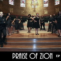 Praise of Zion by Praise of Zion