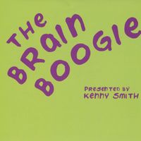 THE BRAIN BOOGIE VOL.1 by Kenny Smith
