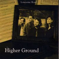 Higher Ground by Lonesome Road