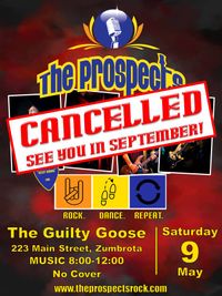 CANCELLED! The Prospects @ The Guilty Goose