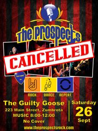 CANCELLED: The Prospects @ The Guilty Goose