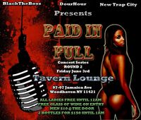 Paid In Full Concert series "round 2"