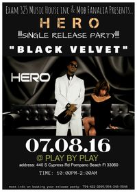 Hero's Single release party "Black Velvet"
