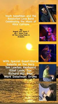 Mark Sweetman and the Revolution Love Band Celebrating the Music of Alice Coltrane