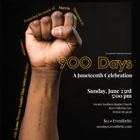 900 Days: A Juneteenth Celebration