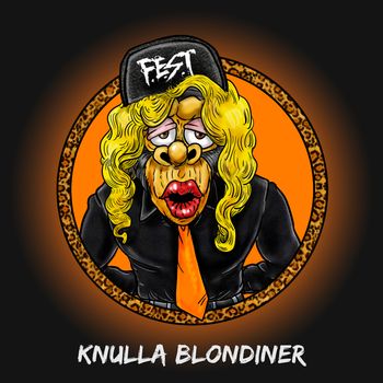 Knulla blondiner (08/07 2022)
