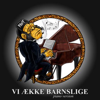 Vi ække barnslige - piano version (08/11 2023)
