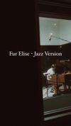 Fur Elise- Jazz Version 
