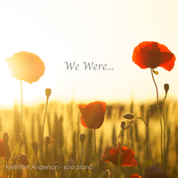 We Were (Single) by KeithTim Anderson, Keith Timothy Anderson