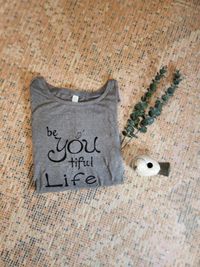 beYOUtiful Life Tee (Women's)