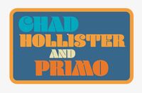 Chad Hollister and Primo